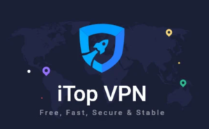 Exploring iTop and iTop VPN: A Comprehensive Guide