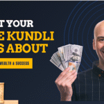 What Your Free Kundli Says About Your Path To Wealth & Success?