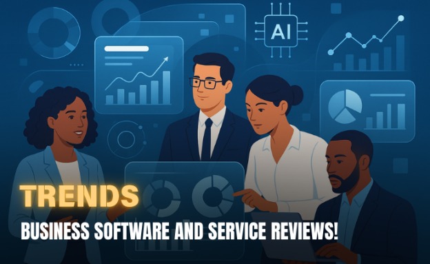 Business Software and Service Reviews: Trends to Watch in 2025